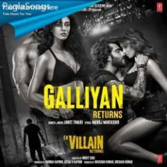 Galliyan Returns Mp3